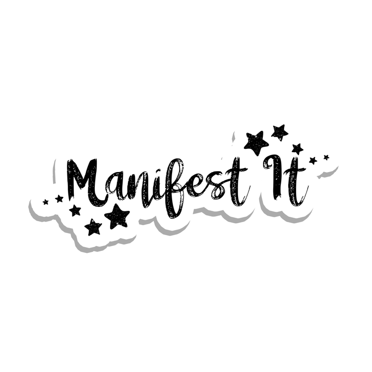 Manifest It Inspirational Quote Vinyl Sticker | Holo | 3.5": Regular / No